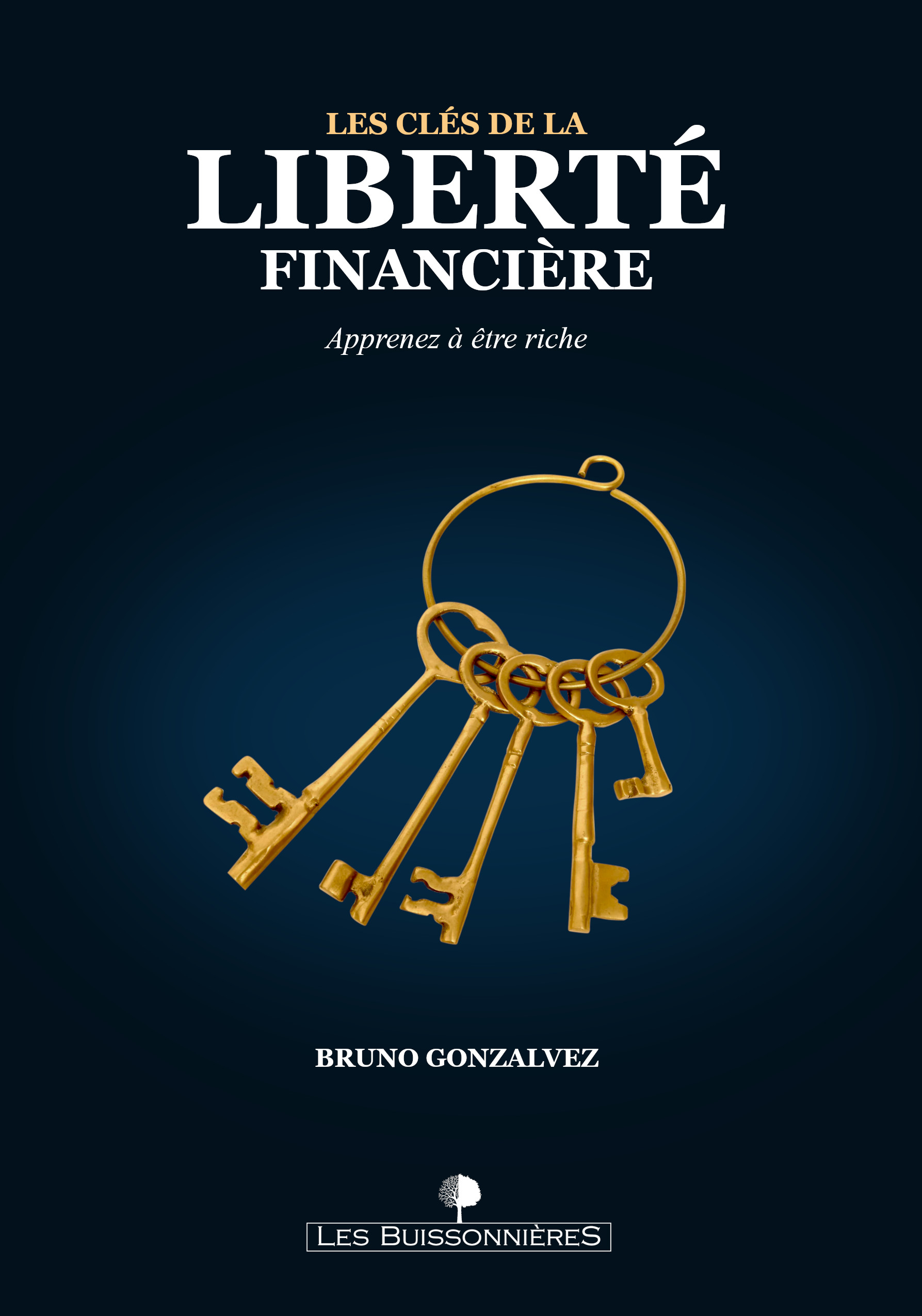 Couverture : Les Clés de la Liberté Financière